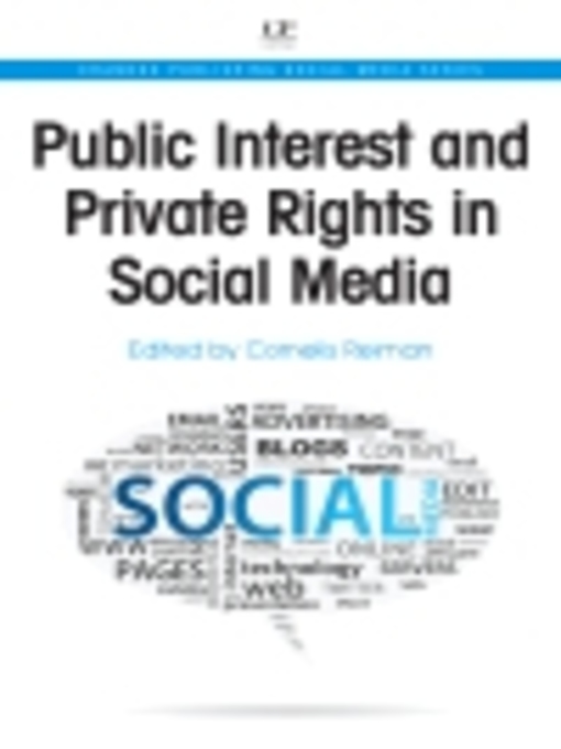 Title details for Public Interest and Private Rights in Social Media by Cornelis Reiman - Available